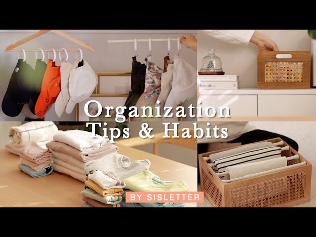 Life-changing organization tips and habits for a tidy home/ Simple and easy know-how
