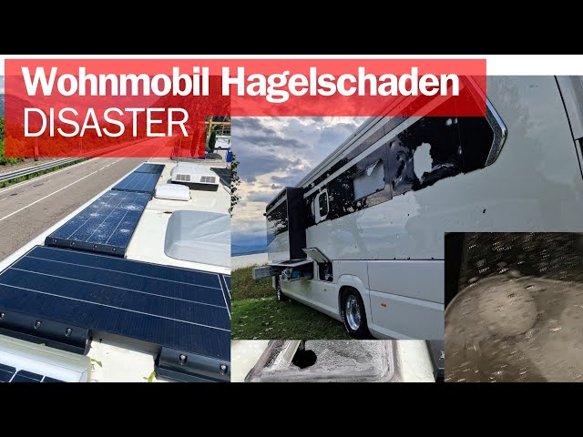 Wohnmobil Hagelschaden Disaster mit Megaschaden LIVE GEFILMT. Groß wie Hühnereier.