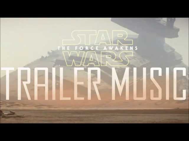 1 hour of Star Wars VII trailer #2 song