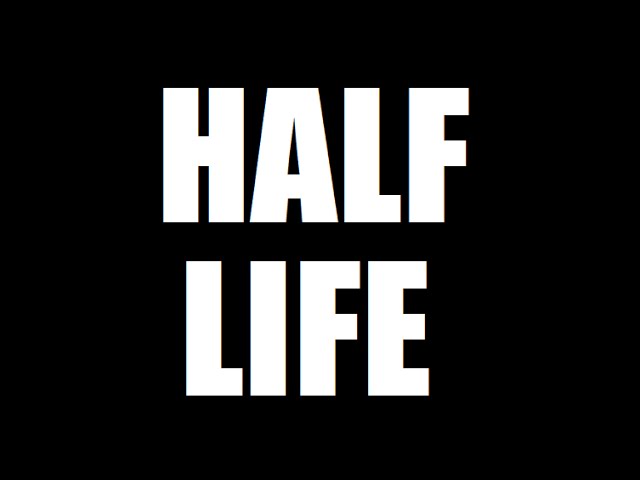 Half-Life (a physics parody of Blur's Parklife)