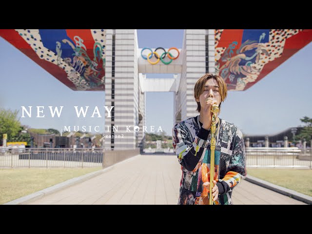 MUSIC IN KOREA season2 - NEW WAY
