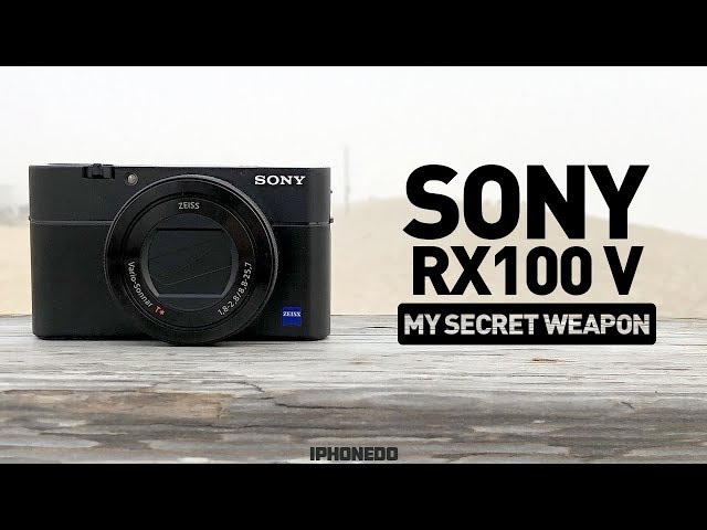 The Best Vlogging Camera (Compact Size) — Sony RX100V