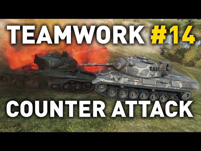 World of Tanks || Counter Attack - Teamwork #14