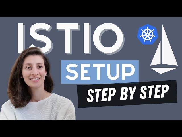 Istio Setup in Kubernetes | Step by Step Guide to install Istio Service Mesh