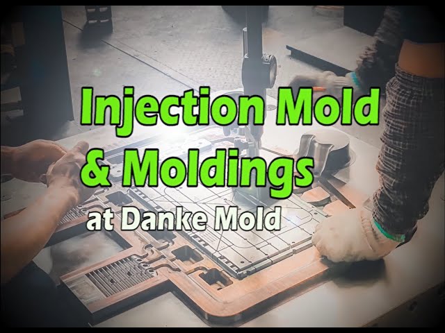 Plastic Injection Mold & Moldings at Danke Mold