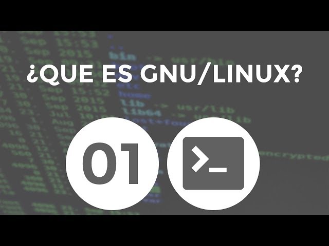 Curso de GNU/Linux – 01. ¿Que es GNU/Linux?