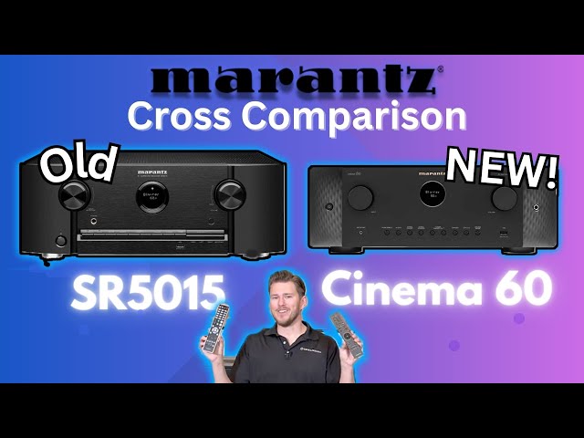 Old Vs NEW! Our Experts Compare Marantz Cinema 60 to SR5015: Is the Upgrade Worth It?
