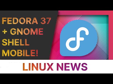 Fedora 37 Beta and GNOME Shell mobile - Linux and open source News