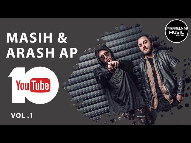 Masih & Arash Ap - Best Songs 2019 I Vol. 1 ( مسیح و آرش ای پی - ده تا از بهترین آهنگ ها )