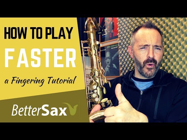 How to Play Faster and Make Fewer Mistakes - Saxophone Fingering Tutorial