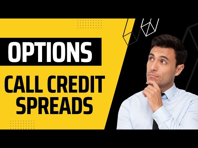 Best Way to Use Call Credit Spreads 4 Monthly Income