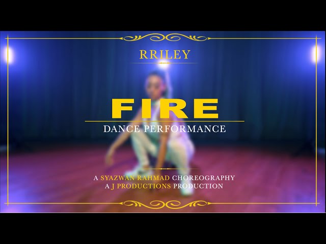 RRILEY - Fire (Official Dance Performance)