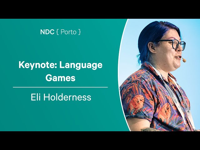 Keynote: Language Games - Eli Holderness - NDC Porto 2023