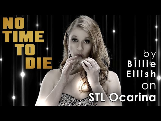 No Time To Die - Billie Eilish - New James Bond 007 Movie Theme Song - on STL Ocarina