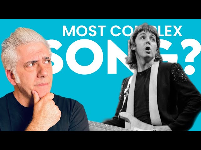 Paul McCartney’s Most Complex Song Broken Down
