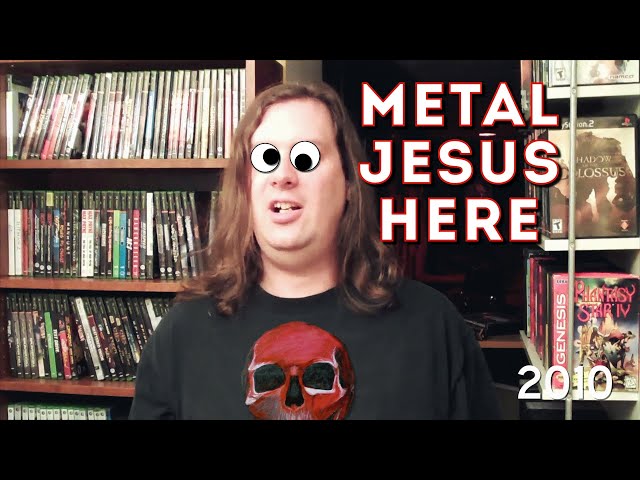 Metal Jesus here and I’m back again.