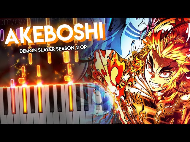 Akeboshi - Demon Slayer: Kimetsu no Yaiba Mugen Train Arc OP | LiSA (piano)