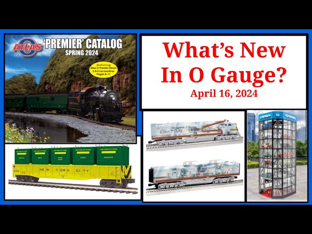 New O Gauge Products For April 16, 2024 - Atlas O 2024 Catalog, Lionel, Menards, MTH!