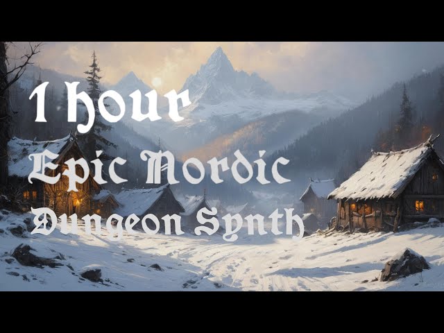 1 Hour Epic Nordic Dungeon Synth #dungeonsynth #epicmusic  #fantasymusic  #musicforstudying