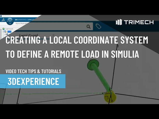 Creating a Local Coordinate System to Define a Remote Load in Simulia