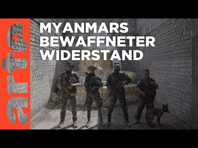Myanmar: Die Armee der Rebellen | ARTE Reportage