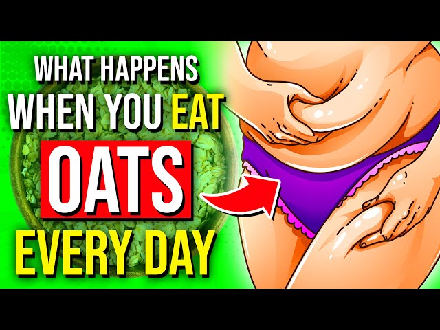 What Happens To Your Body When You Start Eating Oats Every Day!