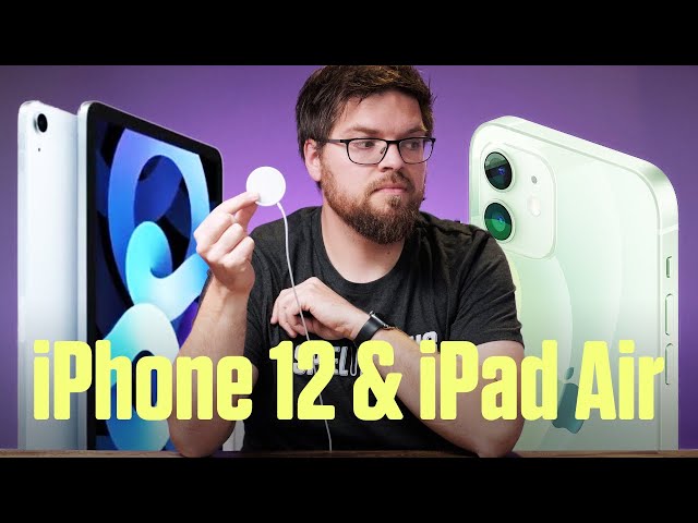 iPhone 12 und iPad Air 4: Unboxing und erster Eindruck