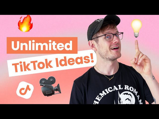 How to Never Run Out of TikTok Content Ideas