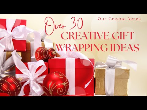 OVER 30 CREATIVE GIFT WRAPPING IDEAS! EASY DIY WRAP TECHNIQUES & GIFT TOPPERS
