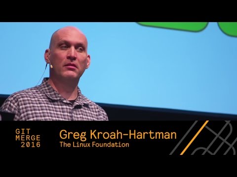 Linux Kernel Development, Greg Kroah-Hartman - Git Merge 2016