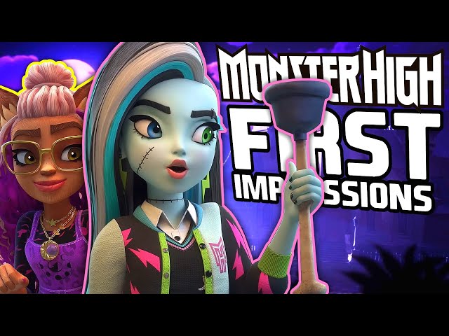 Monster High G3 2022 First Impressions