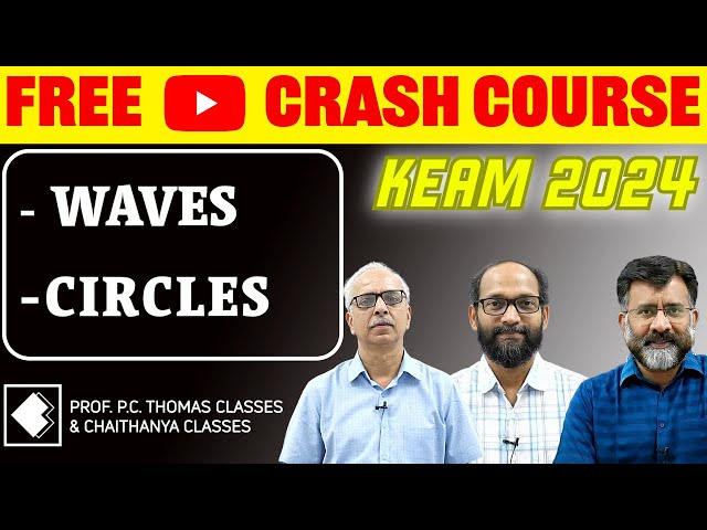 KEAM 2024 CRASH COURSE SESSION-11