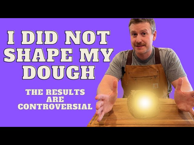 I Baked Sourdough Without Shaping It: Controversial Results | Baking Experiment