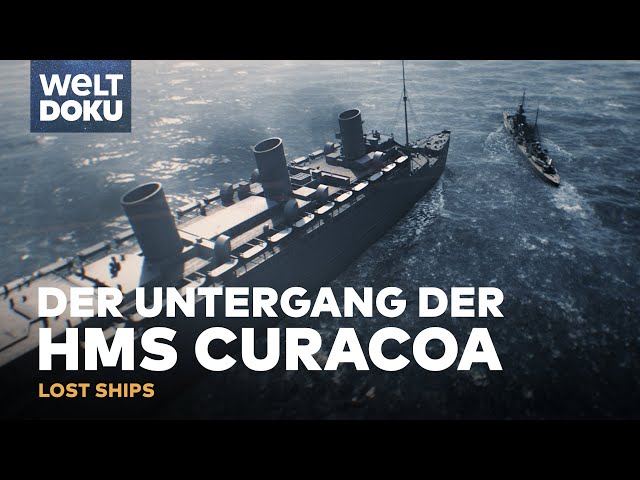 HMS Curacoa - Verhängnisvolle Kollision mit der Queen Mary - Lost Ships | WELT HD Doku