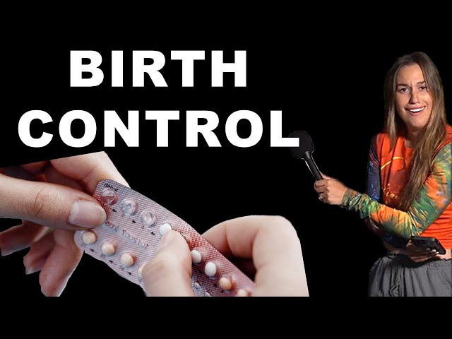 Han on the Street: Do women really take their birth control?
