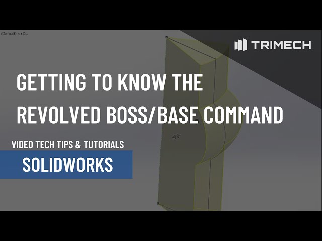 Getting to Know the Revolved Boss/Base Command in SOLIDWORKS