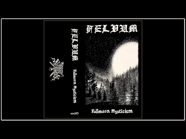 FELVUM "Fullmoon Mysticism" 4 song debut EP (Ukranian black metal, Mrtva Vod, Këkht Aräkh, demo)