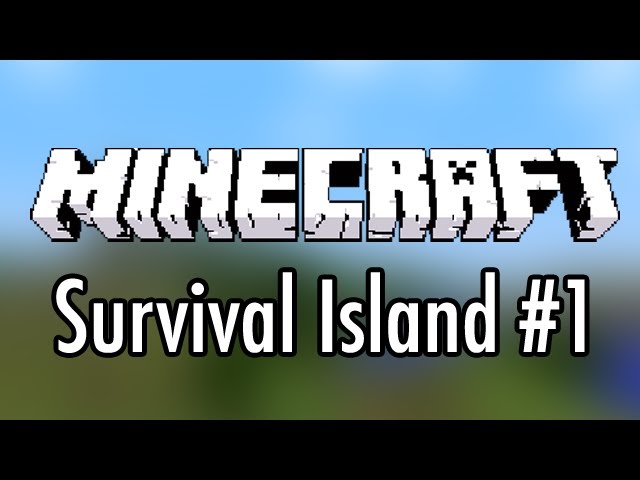 Minecraft Survival Island: Episode 1