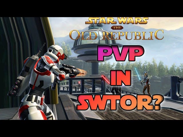 Should You PVP IN SWTOR? A Realistic Explanation