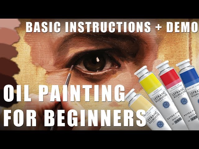 Oil Painting for Beginners - Basic Techniques + Step by Step Demonstration