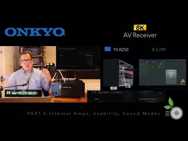 Onkyo TX-RZ50 AV Receiver - Part 3 - internal amps, usability, sound modes