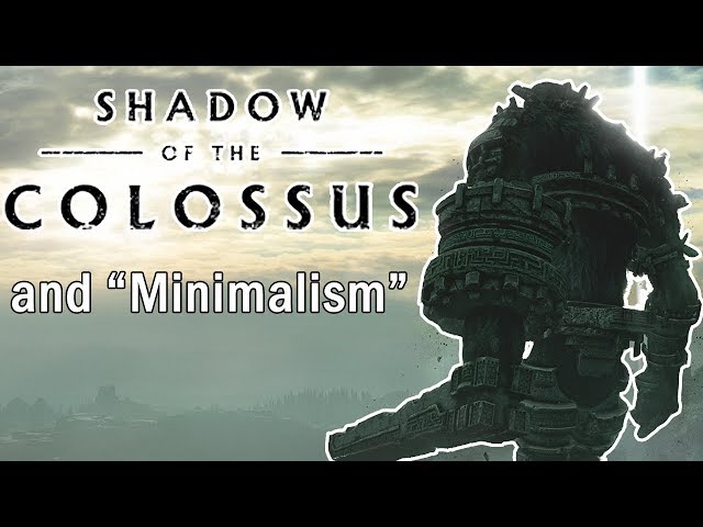 Shadow of the Colossus and Minimalism