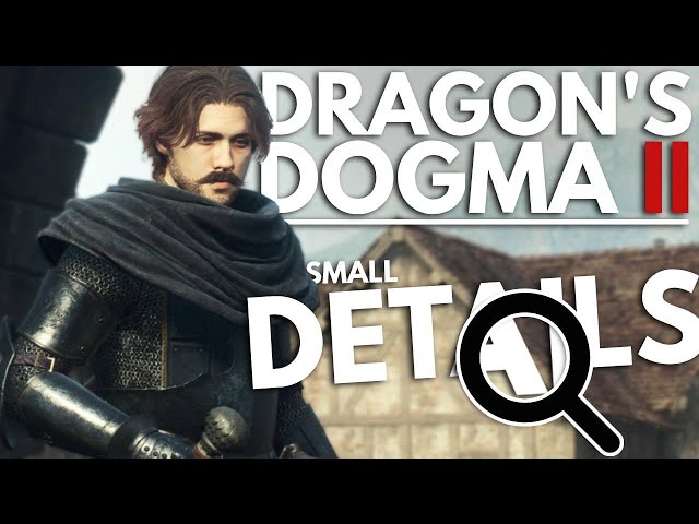 Small Details We Love In Dragon's Dogma 2