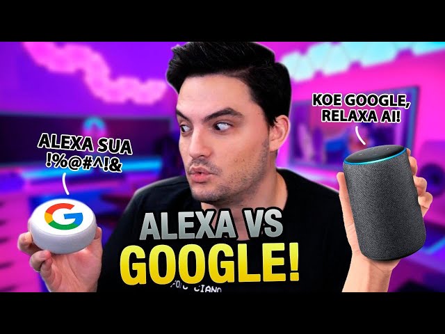 ALEXA vs GOOGLE, A BATALHA FINAL! [+10]