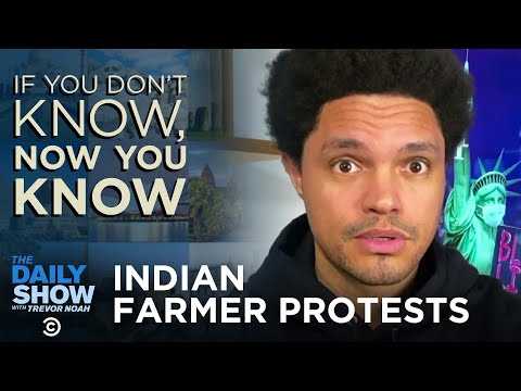 Indian Farmer Protests - If You Don’t Know, Now You Know | The Daily Social Distancing Show