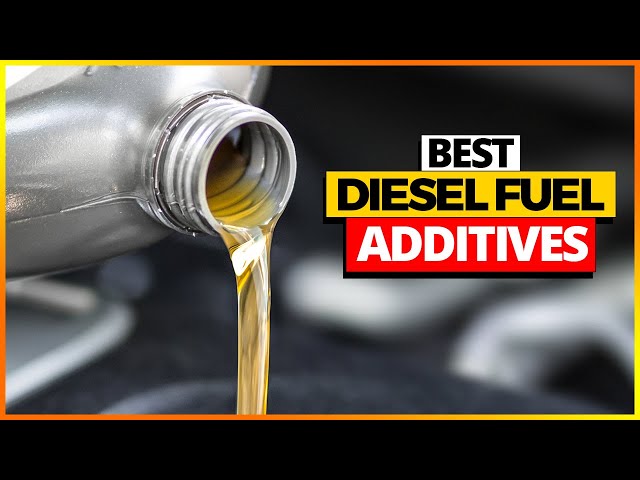 Best Diesel Fuel Additives 2023 - Top 4 Picks