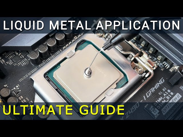 Ultimate Guide to Applying Liquid Metal to Your CPU, Laptop, GPU, and Game Console