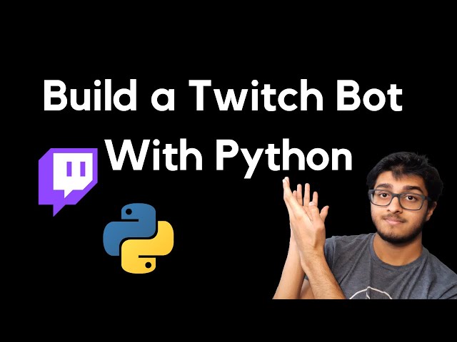 How To Make A Twitch Bot with Python! | code with me