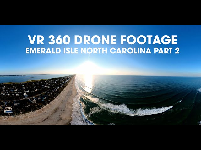 Jaw-Dropping 360° VR Adventure: Unveiling Emerald Isle, NC