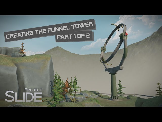 Creating the funnel tower - part 1 of 2
